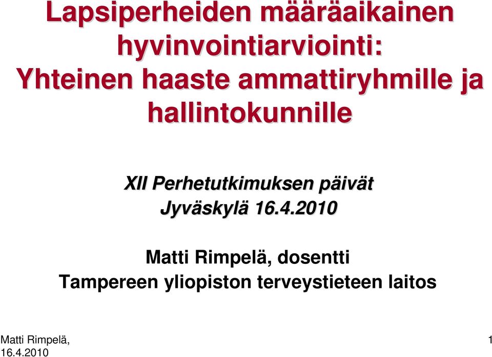 ammattiryhmille ja hallintokunnille XII