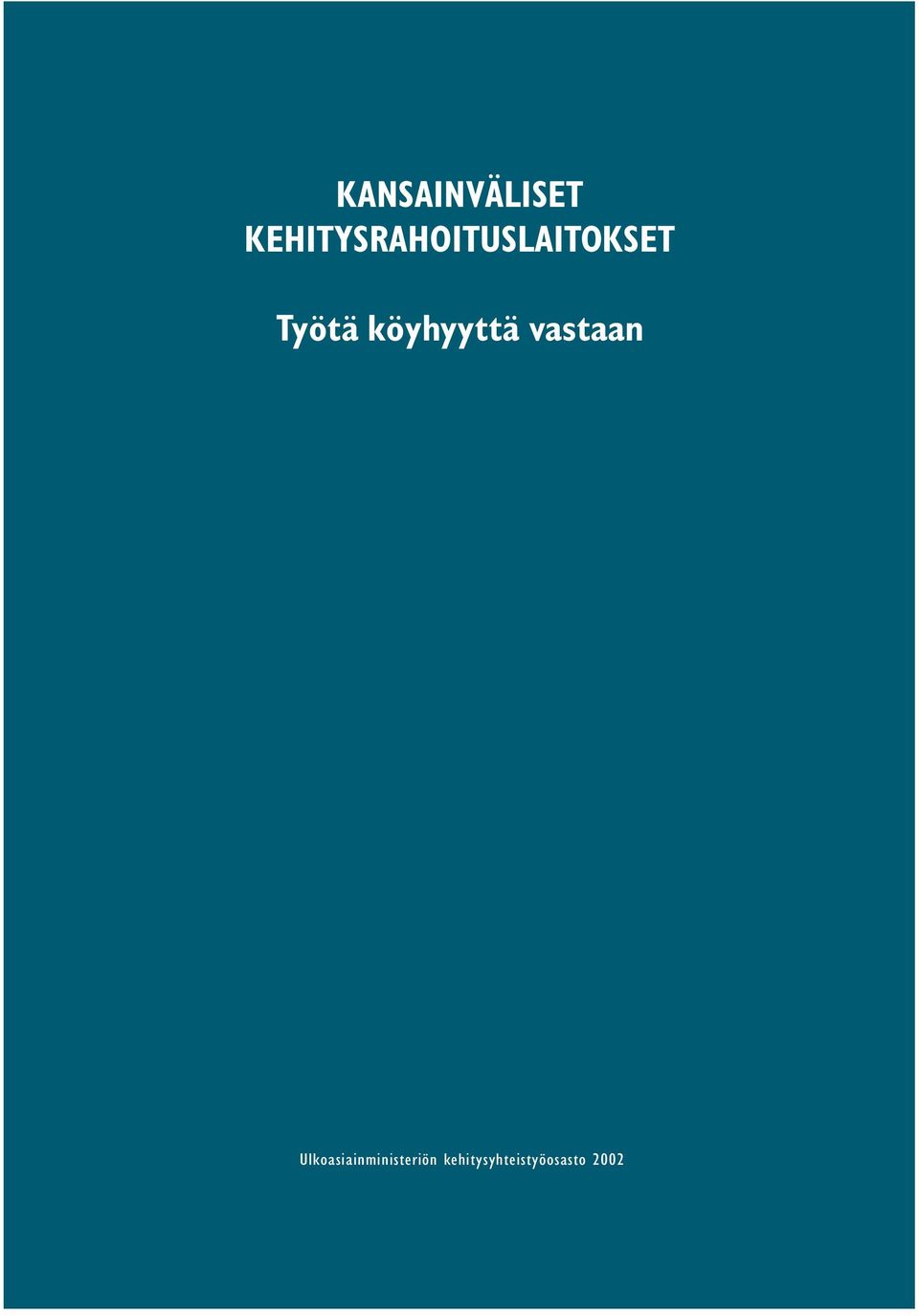 Työtä köyhyyttä vastaan