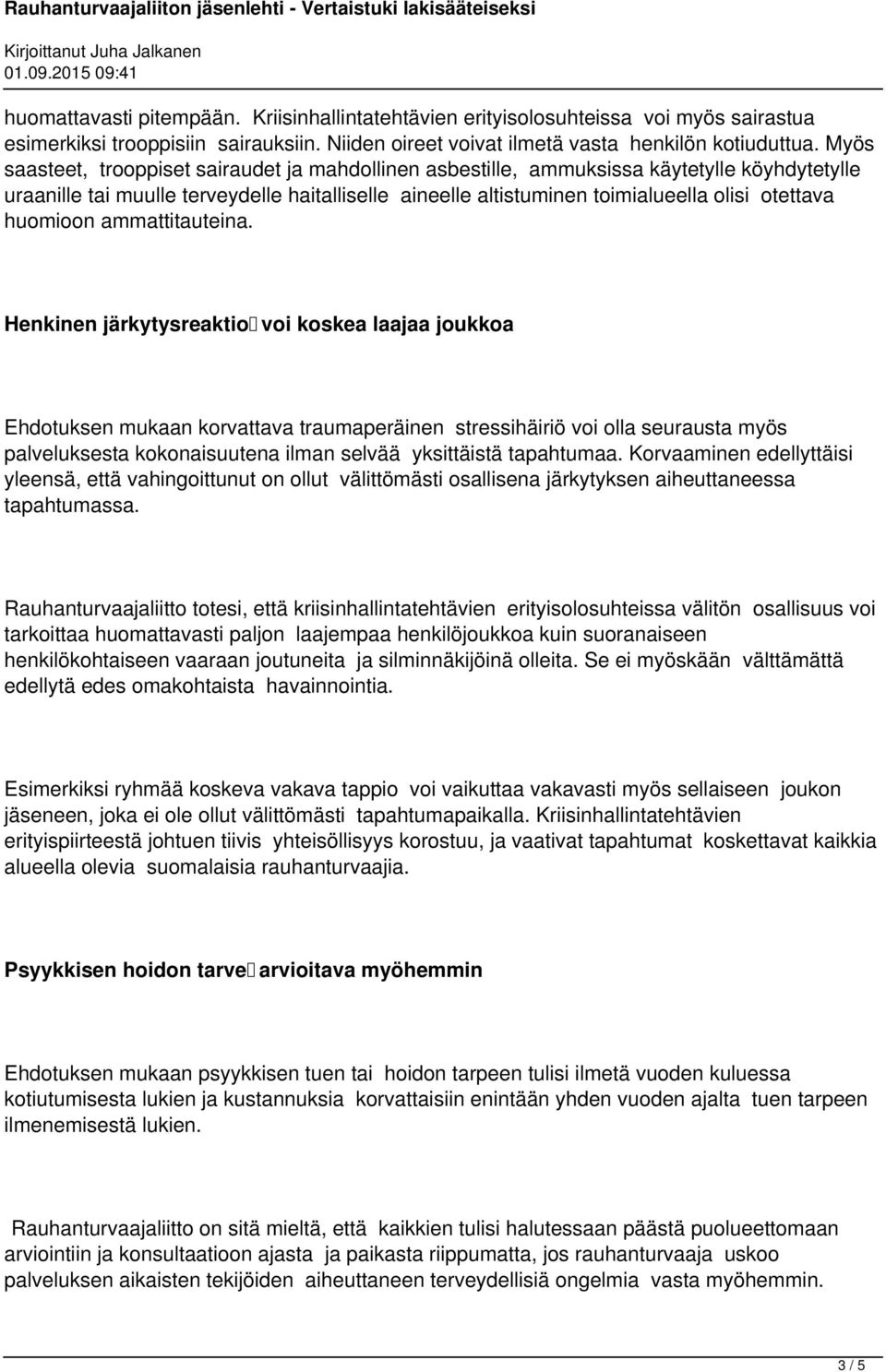 huomioon ammattitauteina.