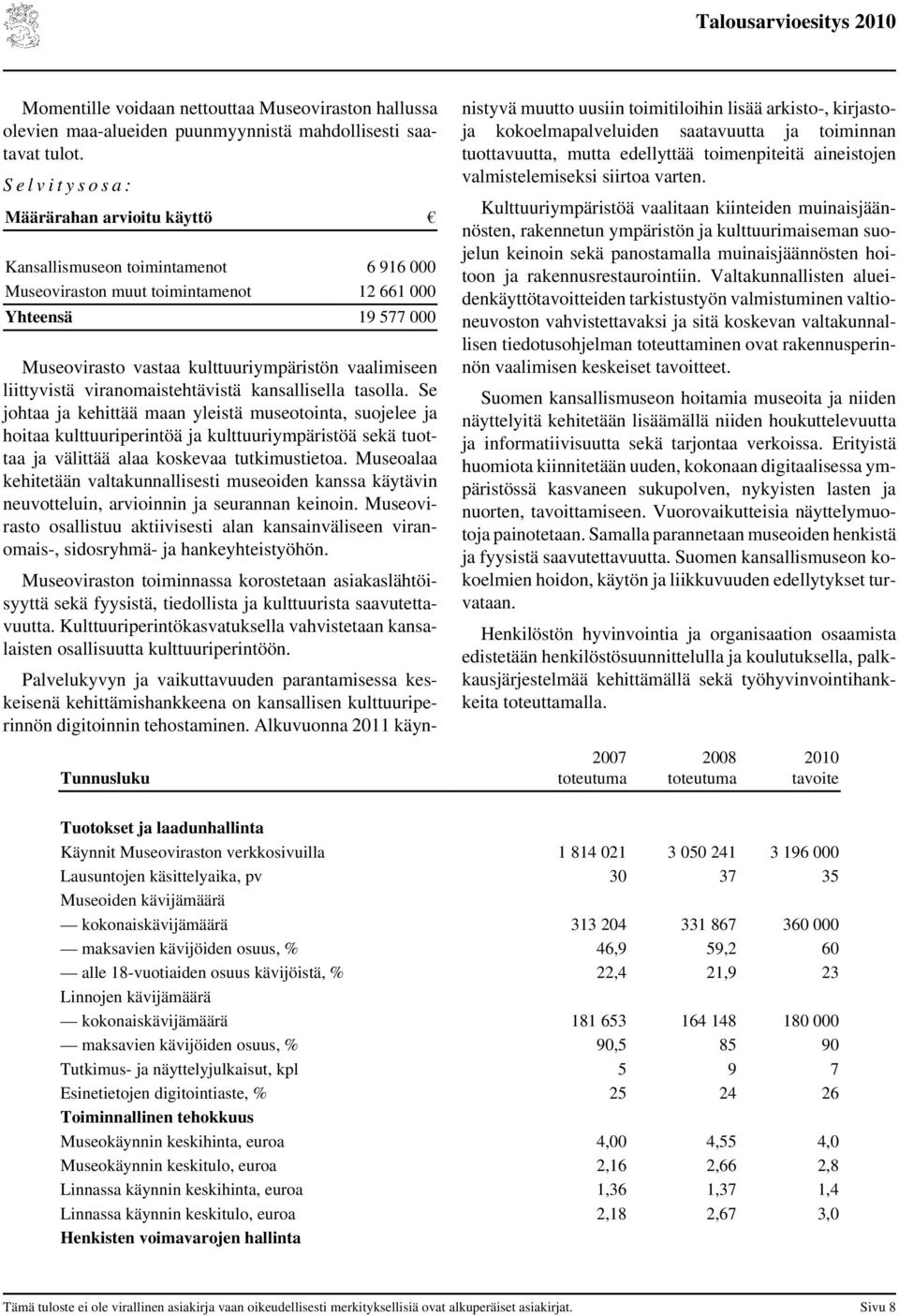 vaalimiseen liittyvistä viranomaistehtävistä kansallisella tasolla.