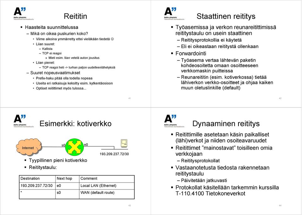 kytkentäosioon Optiset reitittimet myös tulossa.