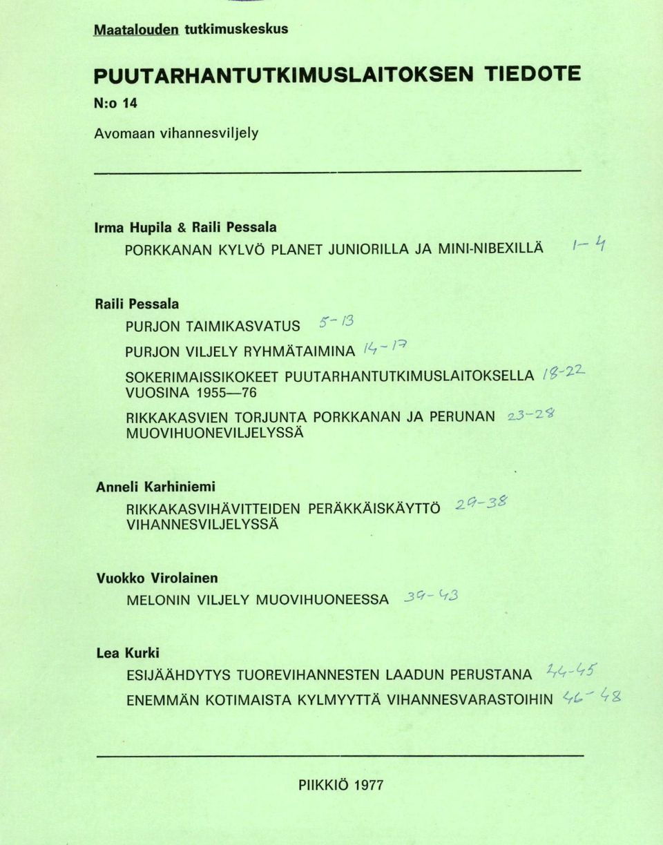 RIKKAKASVIEN TORJUNTA PORKKANAN JA PERUNAN 2.