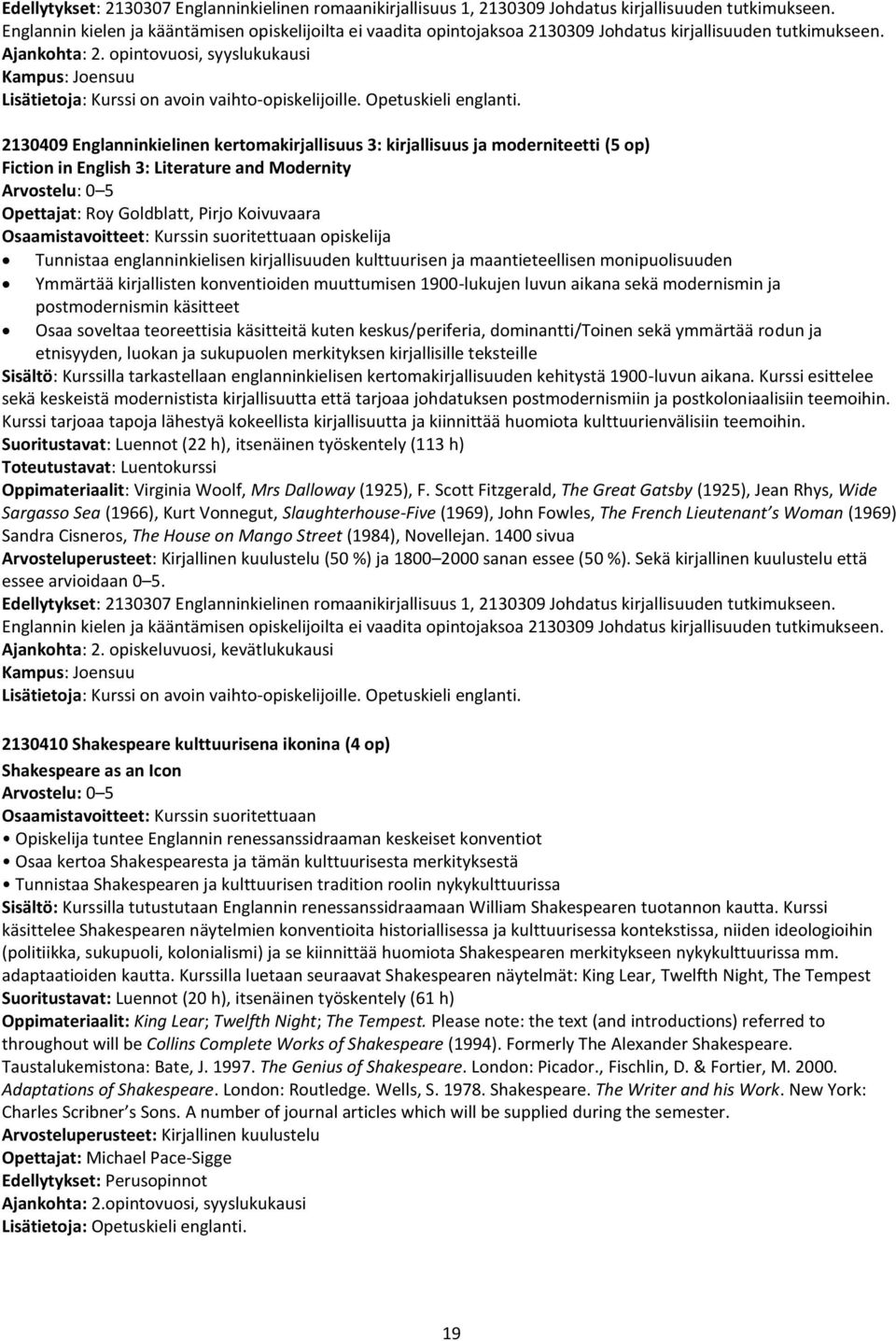 Opetuskieli englanti.