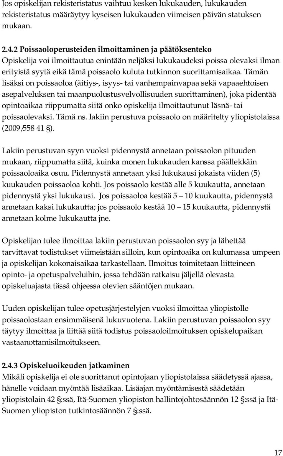 suorittamisaikaa.