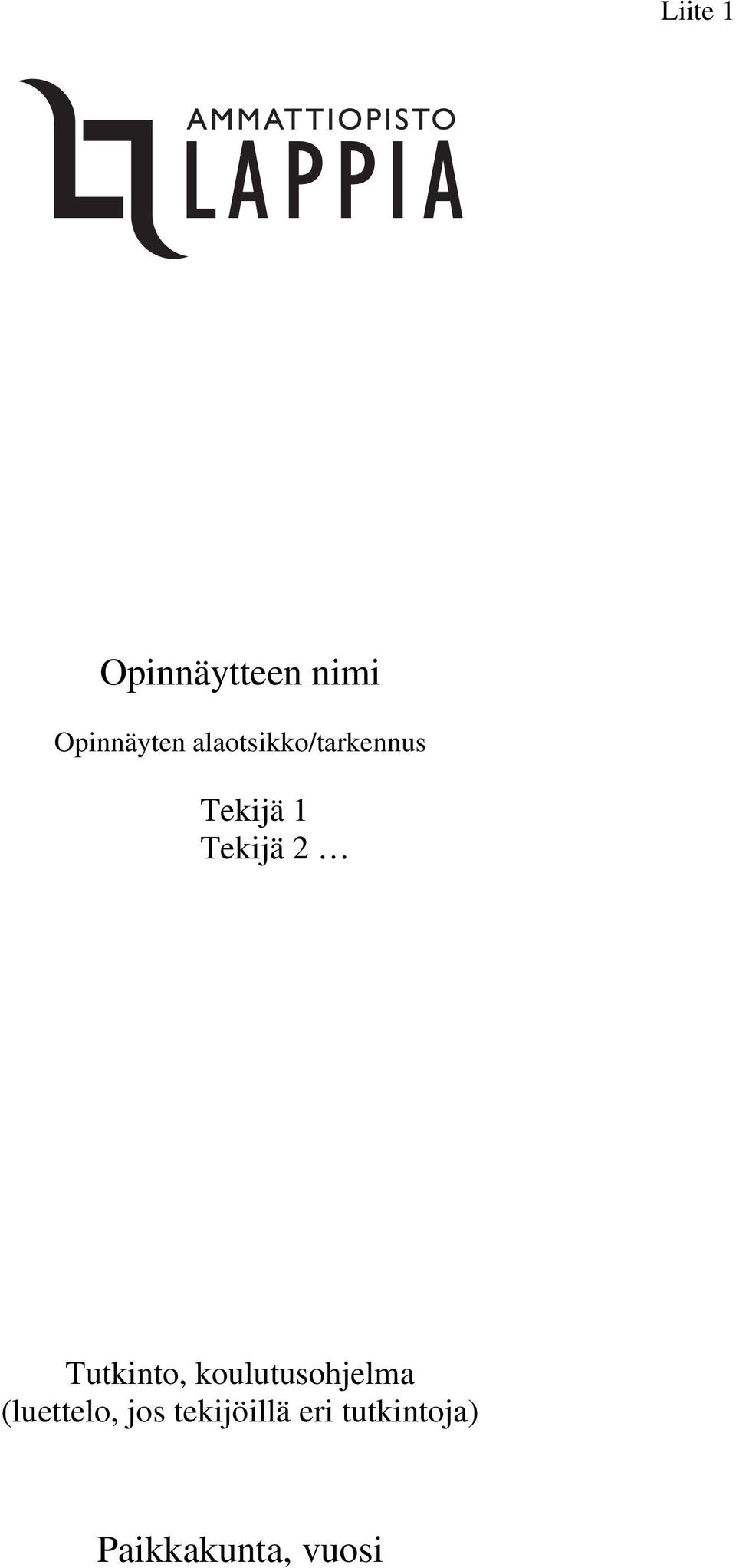 Tutkinto, koulutusohjelma (luettelo, jos