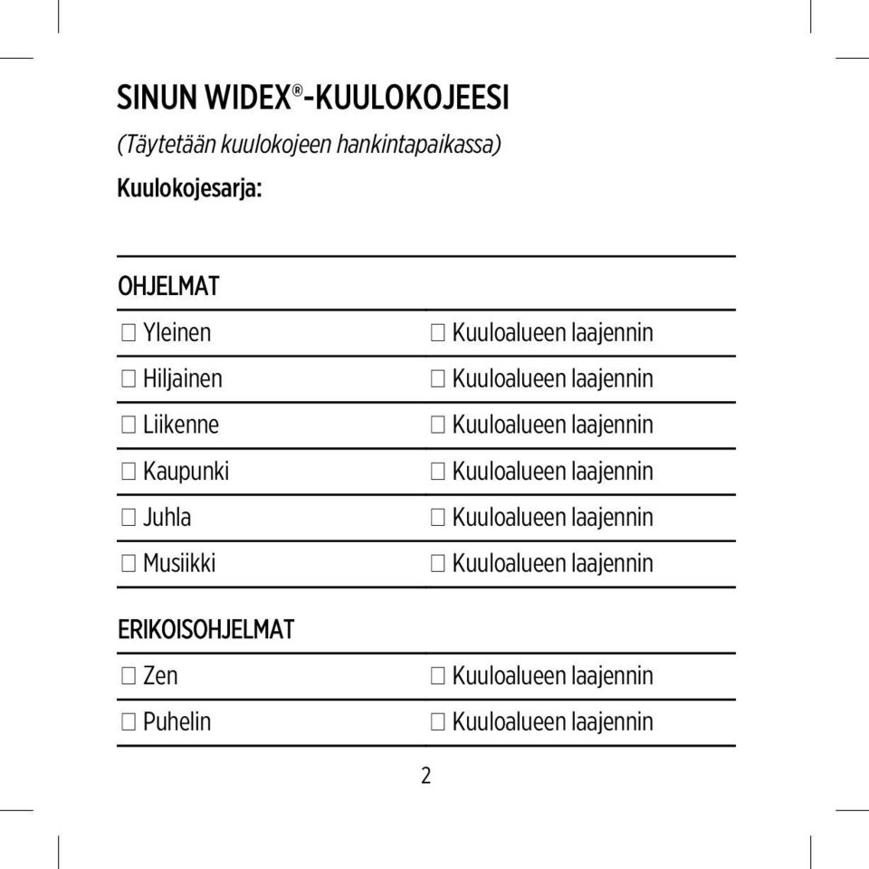 Puhelin Kuuloalueen laajennin Kuuloalueen laajennin Kuuloalueen laajennin Kuuloalueen