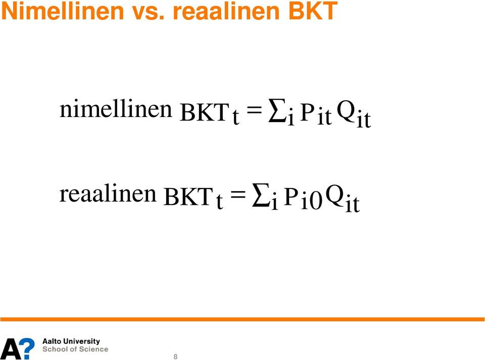 nimellinen BKT t = i