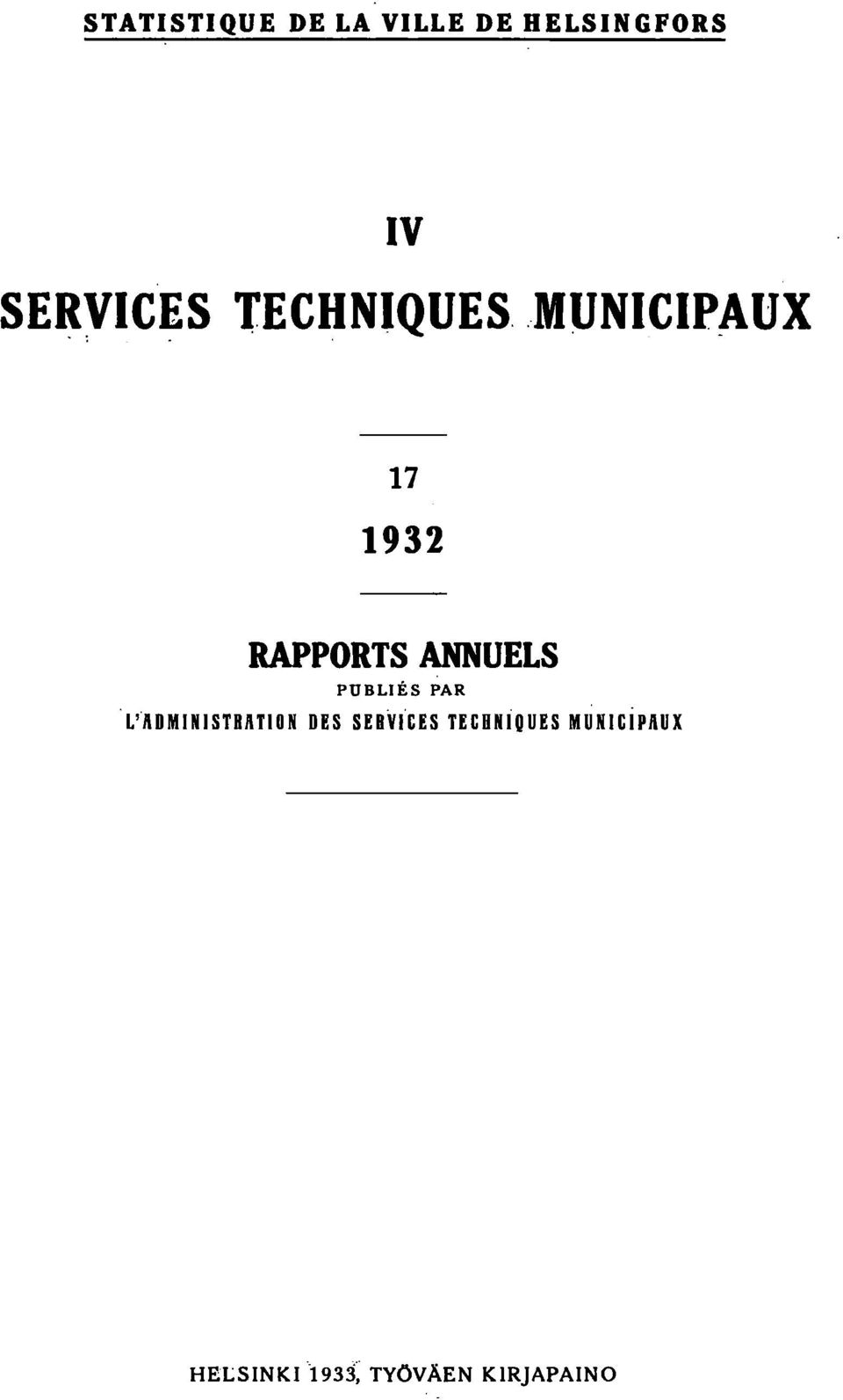 . MUNICIPAUX 7 932 RAPPORTS ANNUELS PUBLlES PAR