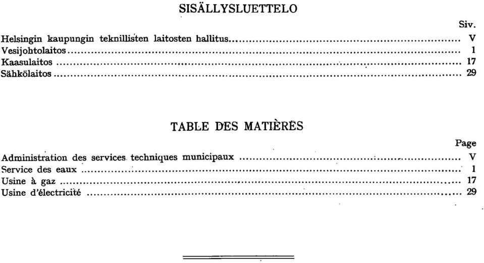 TABLE DES MA TlERES Page Administration des services techniques municipaux.
