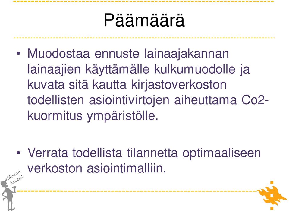 todellisten asiointivirtojen aiheuttama Co2- kuormitus