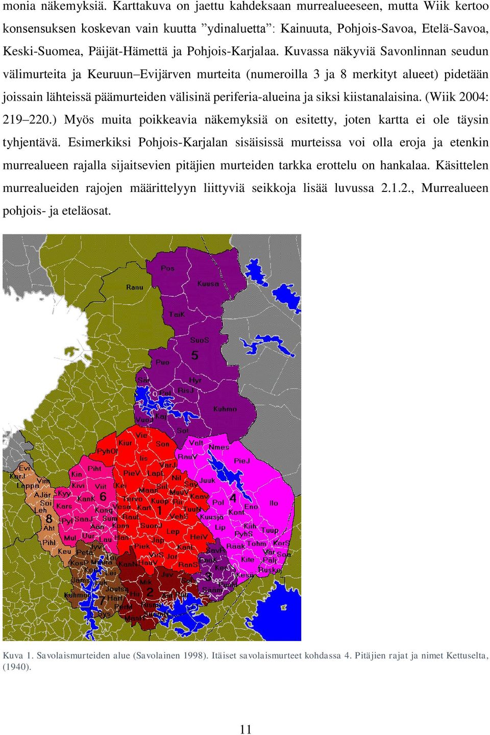 Pohjois-Karjalaa.