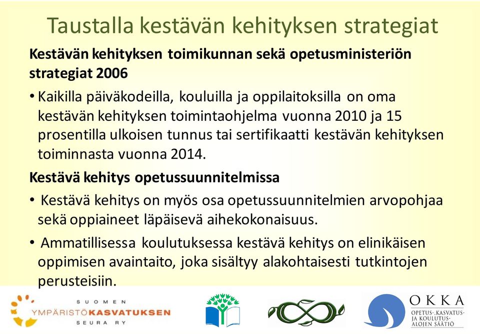 toiminnasta vuonna 2014.