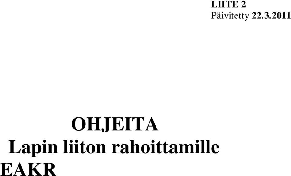 PROJEKTEILLE LIITE 2