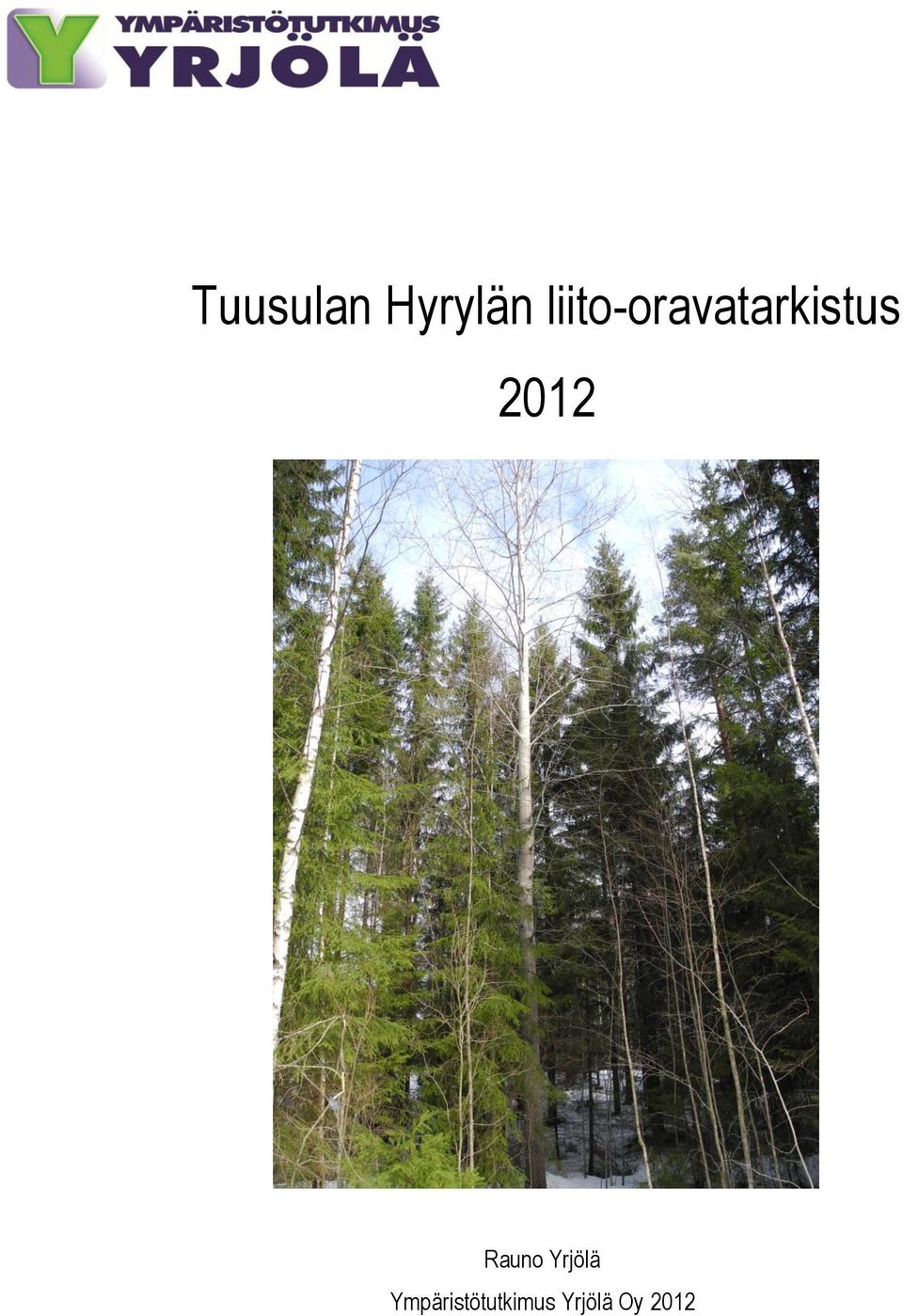 2012 Rauno Yrjölä