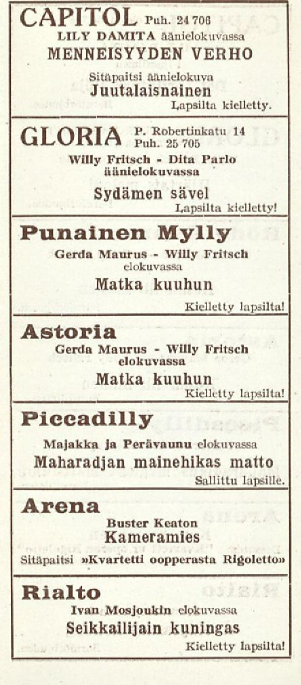 Punainen Mylly - Gerda Maurus Fritsch elokuvassa Matka kuuhun Kielletty lapsilta! Astoria - Gerda Maurus Fritsch elokuvassa Matka kuuhun Kielletty lapsilta!