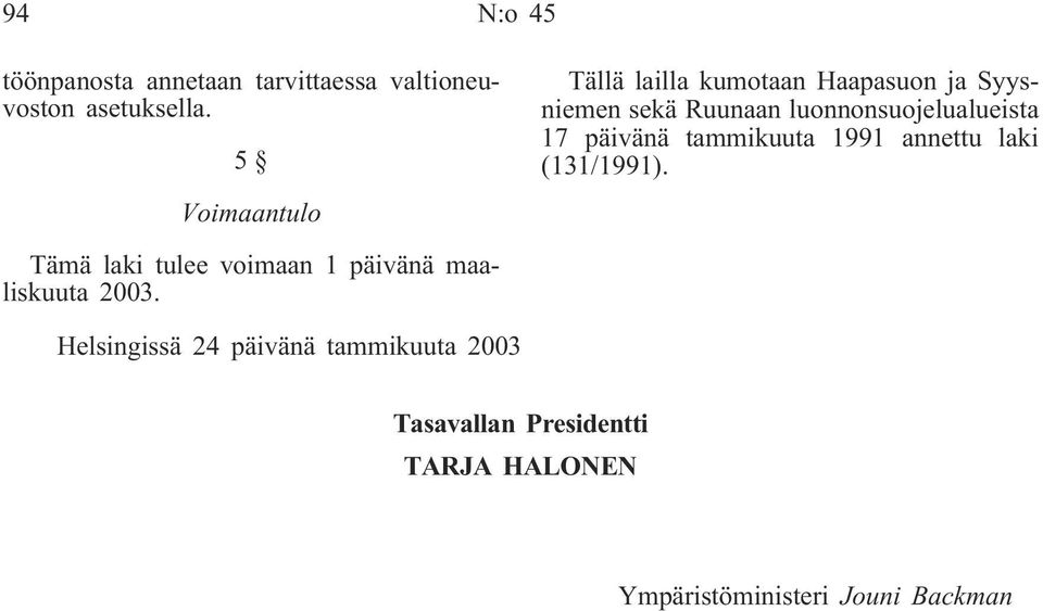 17 päivänä tammikuuta 1991 annettu laki (131/1991).