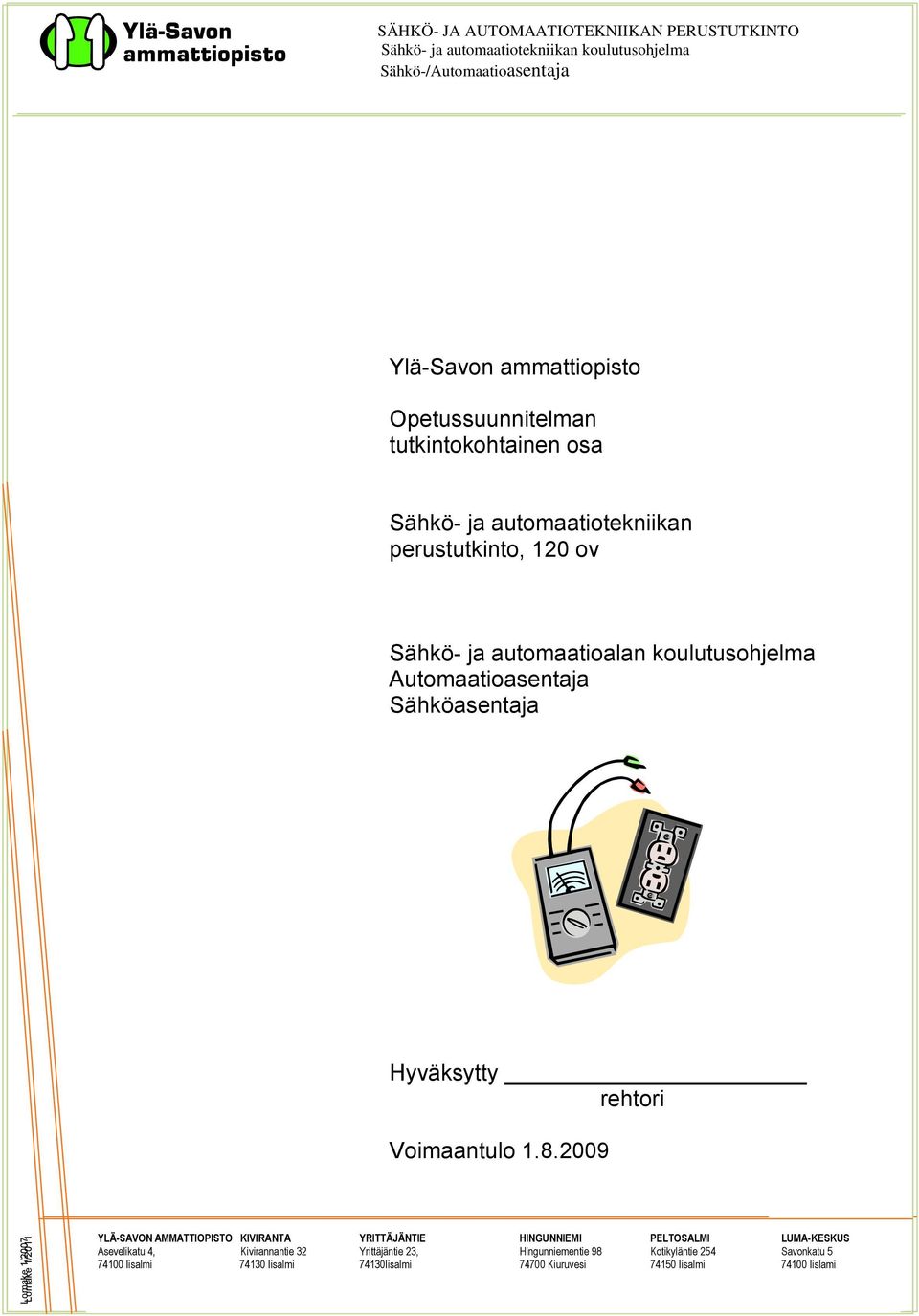 perustutkinto, 120 ov Sähkö- ja automaatioalan