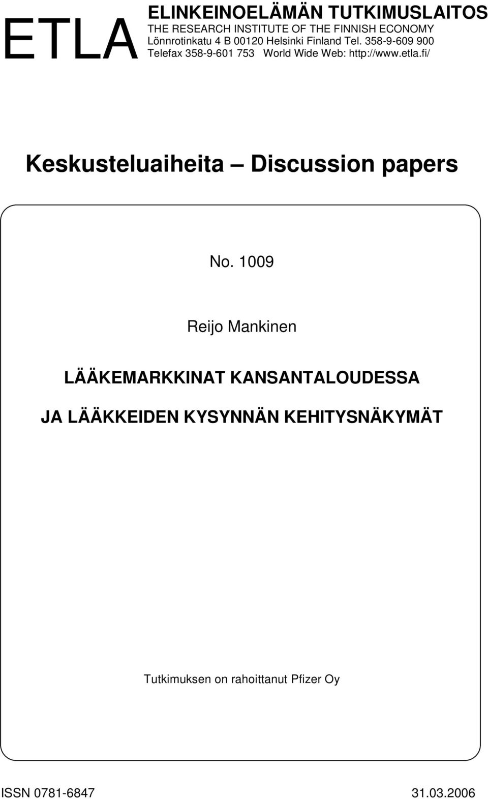 fi/ Keskusteluaiheita Discussion papers No.