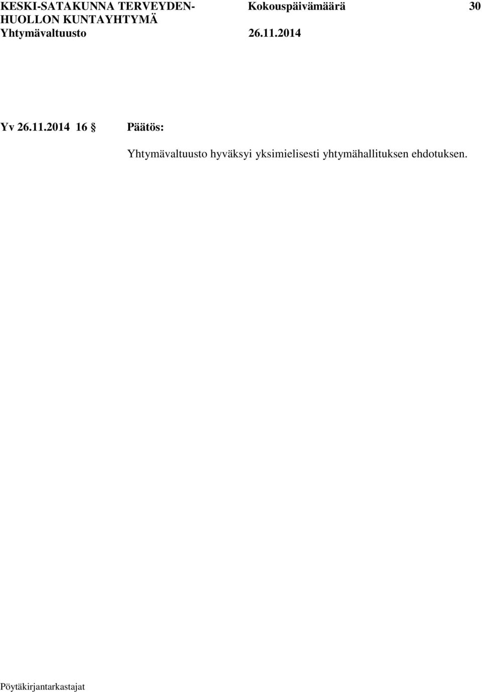 2014 16 Päätös: Yhtymävaltuusto