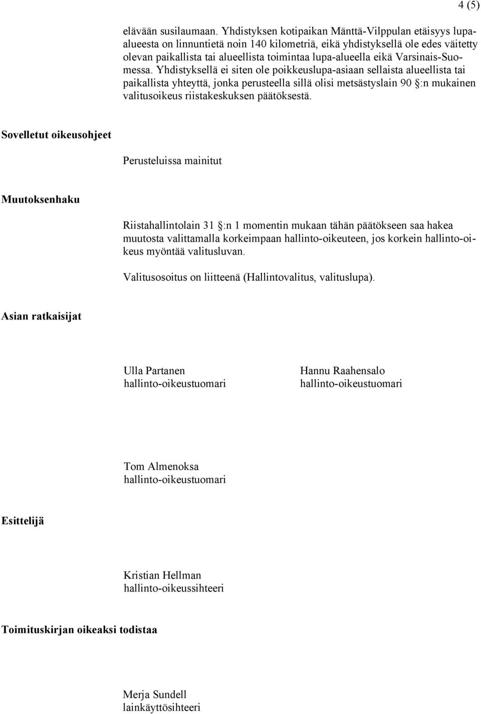 Varsinais-Suomessa.