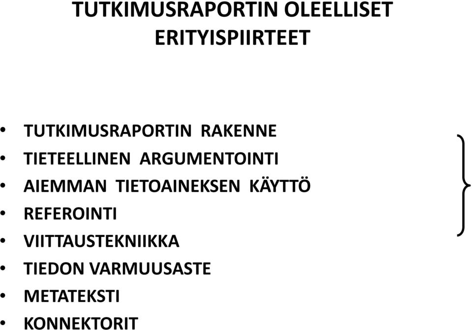 ARGUMENTOINTI AIEMMAN TIETOAINEKSEN KÄYTTÖ