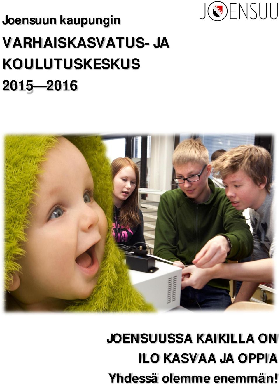 KOULUTUSKESKUS 2015 2016