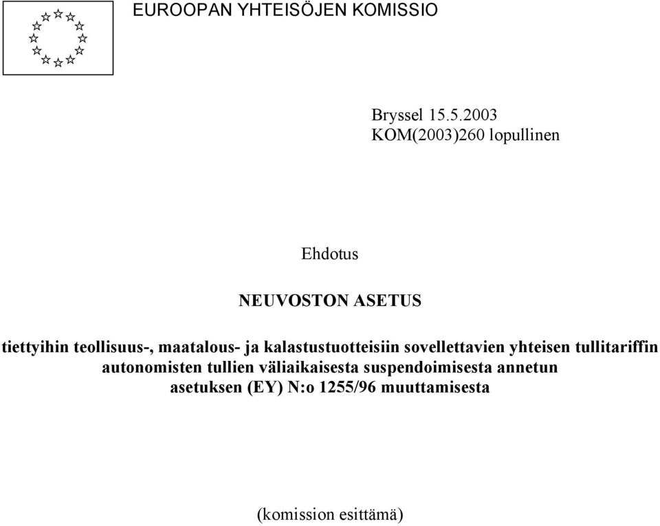 maatalous- ja kalastustuotteisiin sovellettavien yhteisen tullitariffin