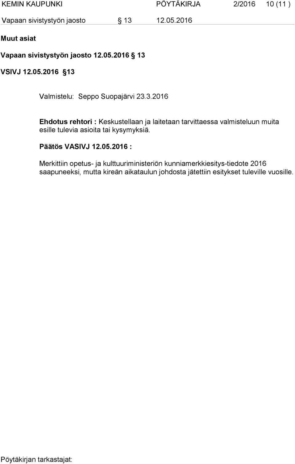 VSIVJ 12.Valmistelu: Seppo Suopajärvi 23.