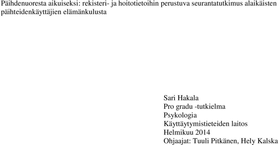 elämänkulusta Sari Hakala Pro gradu -tutkielma Psykologia