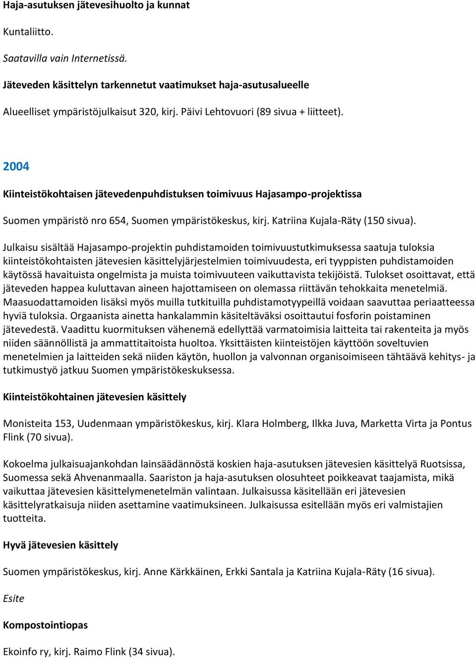 Katriina Kujala-Räty (150 sivua).