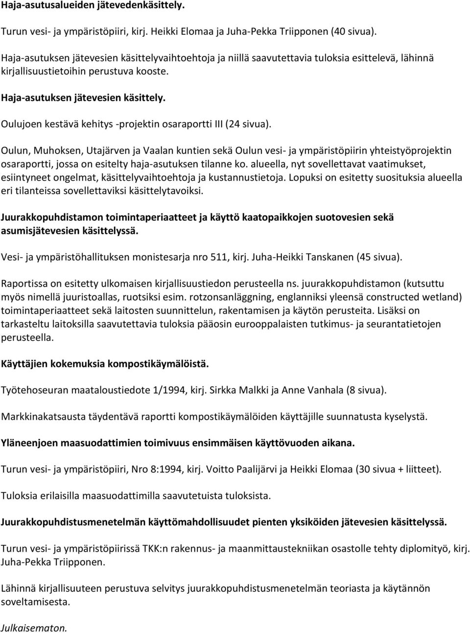 Oulujoen kestävä kehitys -projektin osaraportti III (24 sivua).