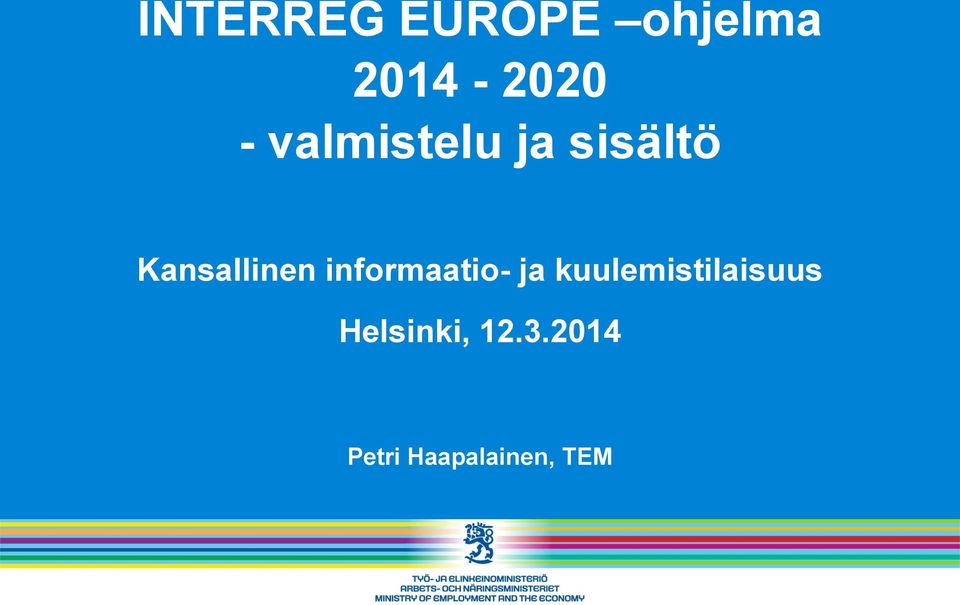 informaatio- ja kuulemistilaisuus