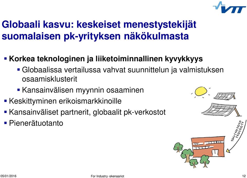 suunnittelun ja valmistuksen osaamisklusterit Kansainvälisen myynnin osaaminen