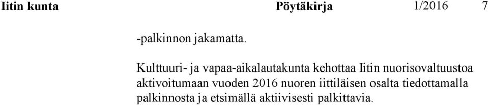 nuorisovaltuustoa aktivoitumaan vuoden 2016 nuoren