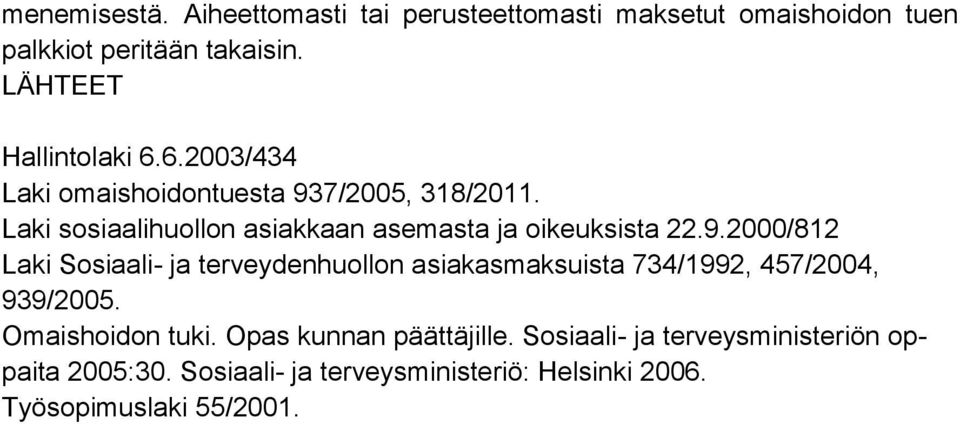 Laki sosiaalihuollon asiakkaan asemasta ja oikeuksista 22.9.