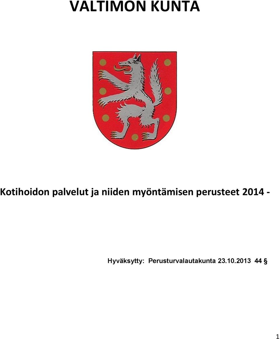 perusteet 2014 - Hyväksytty: