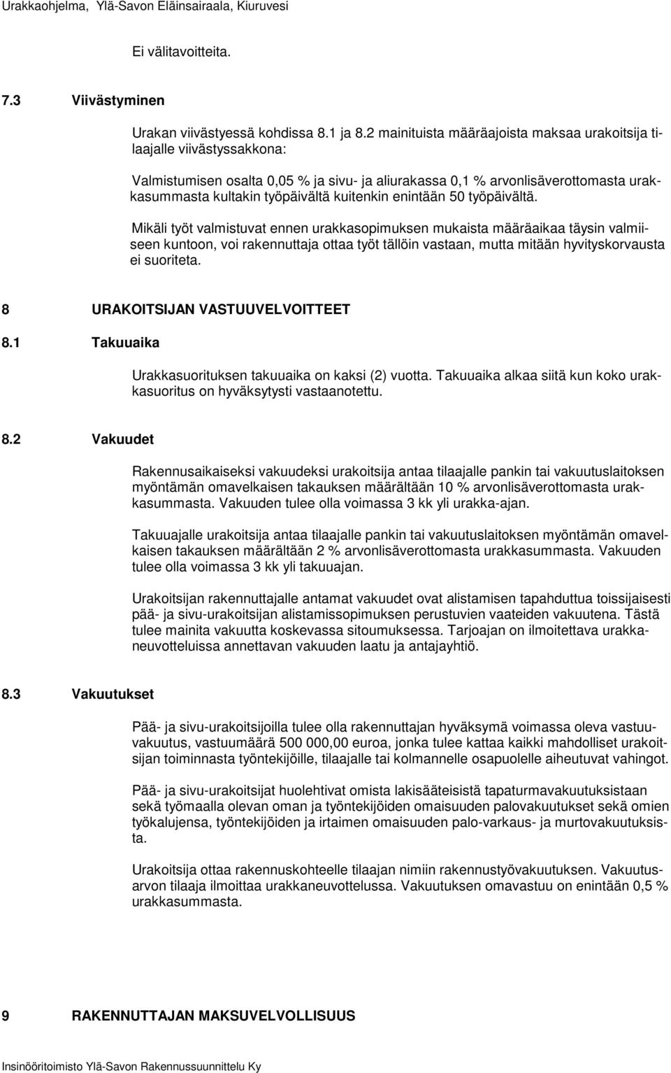 kuitenkin enintään 50 työpäivältä.