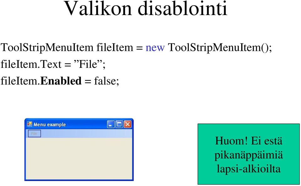 fileitem.text = File ; fileitem.
