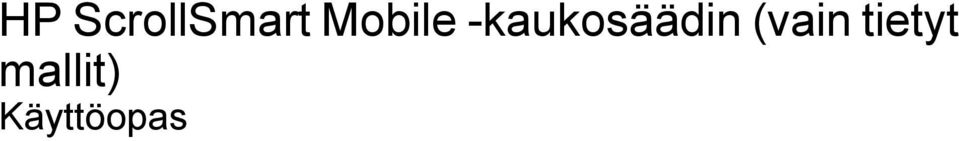 -kaukosäädin