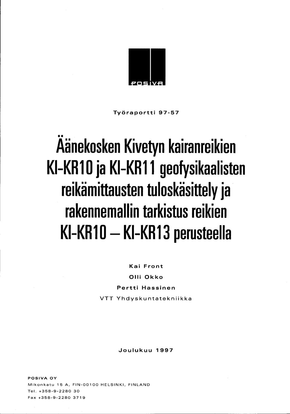 KI-KR 0 - KI-KR 3 perusteella Kai Front Olli Okko Pertti Hassinen VTT