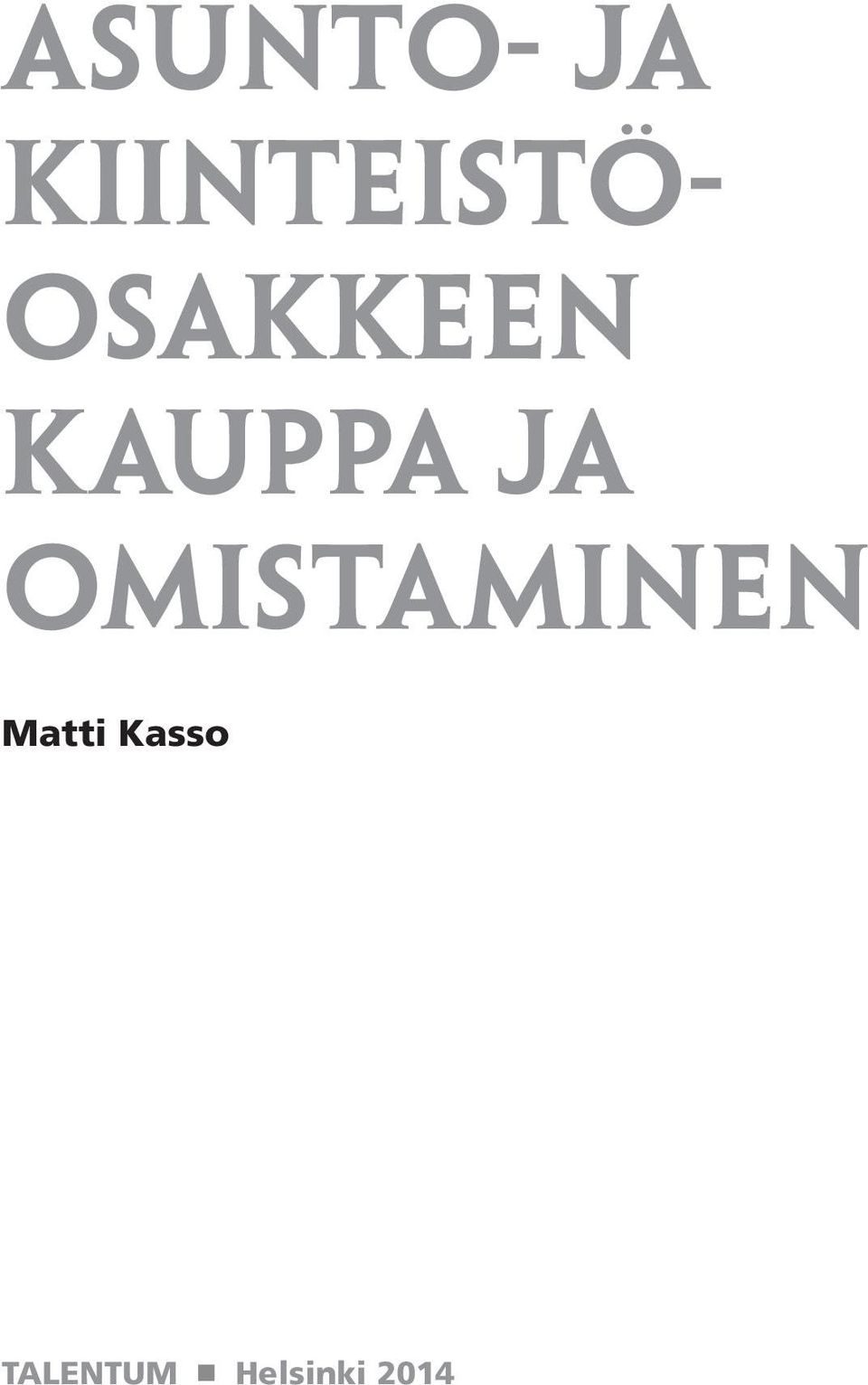 kauppa ja omistaminen