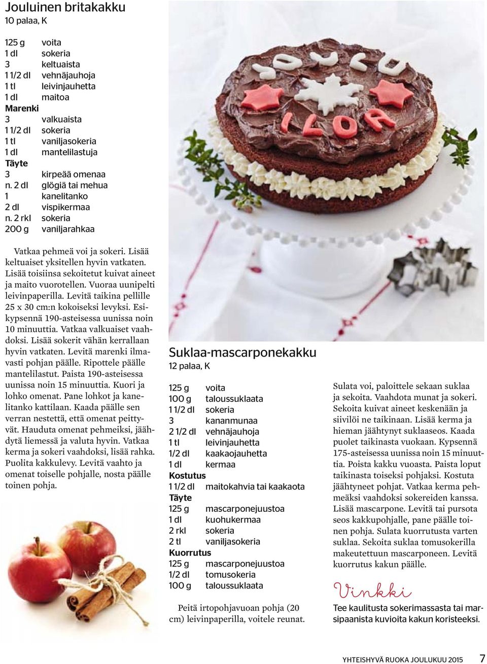 Lisää keltuaiset yksitellen hyvin vatkaten. Lisää toisiinsa sekoitetut kuivat aineet ja maito vuorotellen. Vuoraa uunipelti leivinpaperilla. Levitä taikina pellille 25 x 30 cm:n kokoiseksi levyksi.