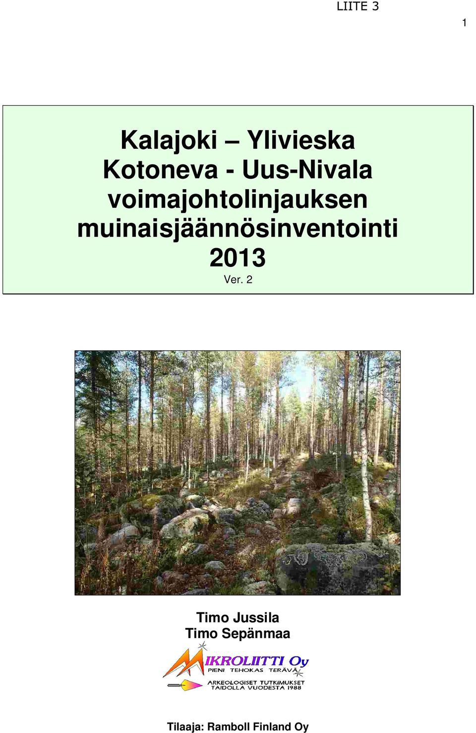 muinaisjäännösinventointi 2013 Ver.