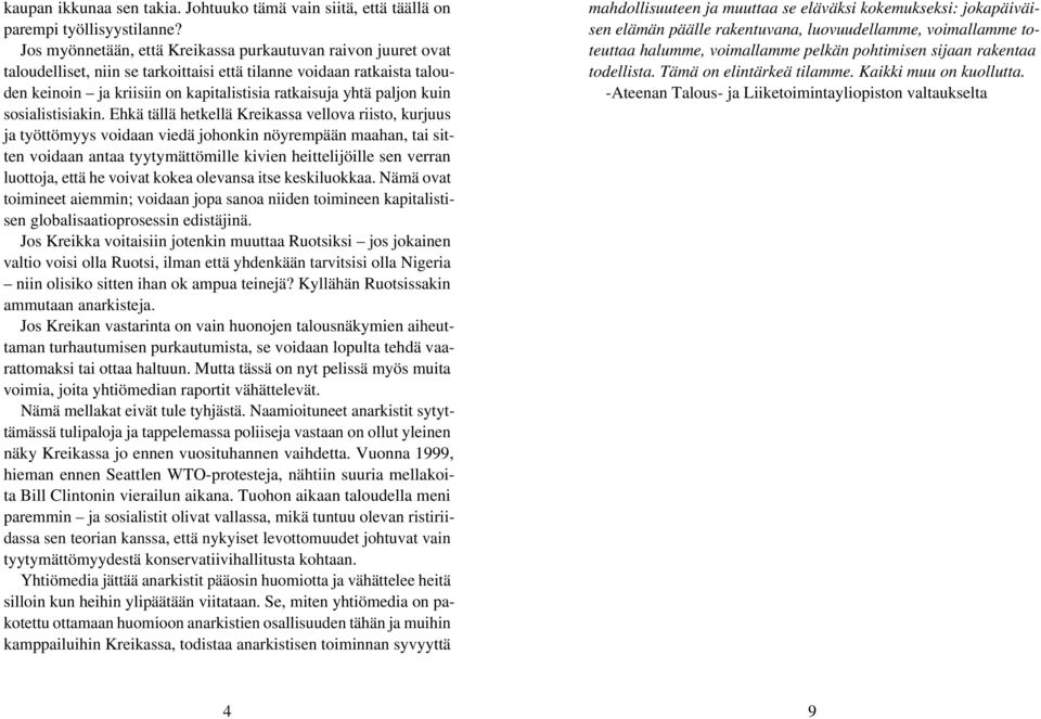 kuin sosialistisiakin.