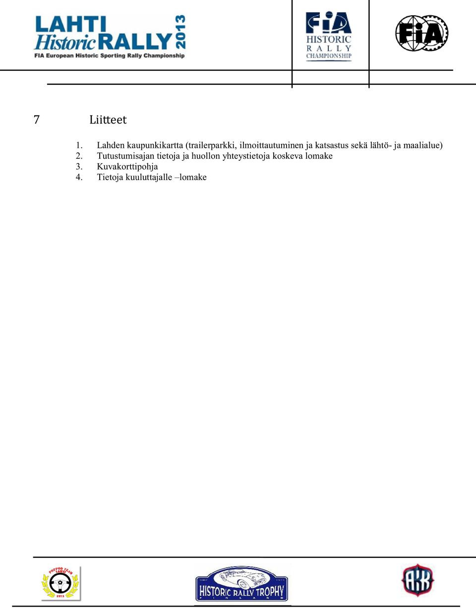 ja katsastus sekä lähtö- ja maalialue) 2.