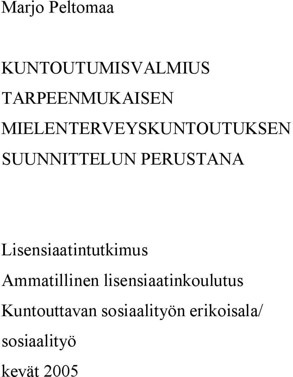 Lisensiaatintutkimus Ammatillinen