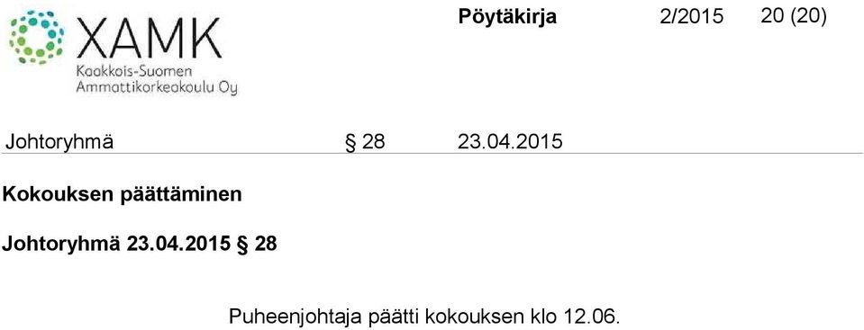 2015 Kokouksen päättäminen