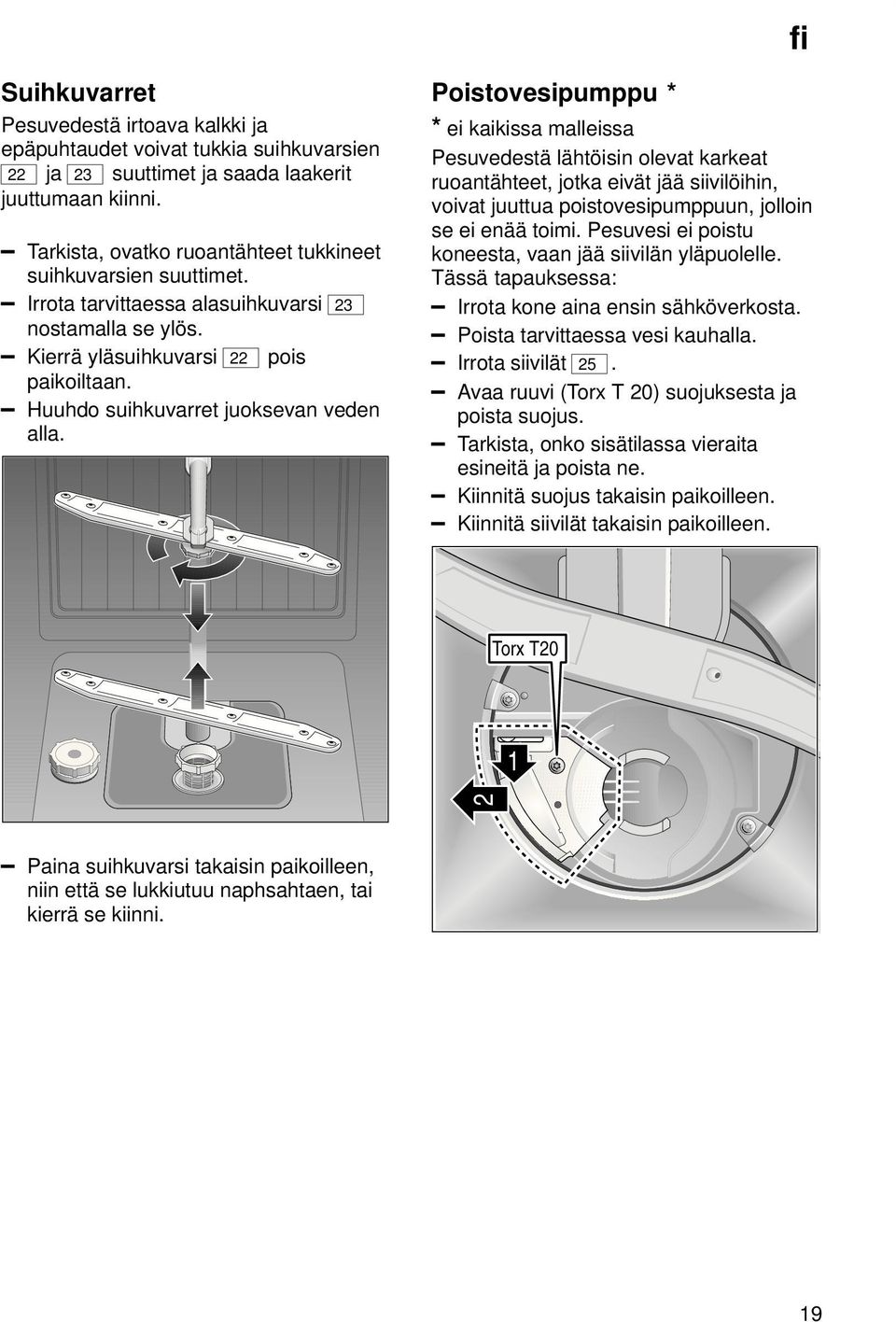 Huuhdo suihkuvarret juoksevan veden alla.