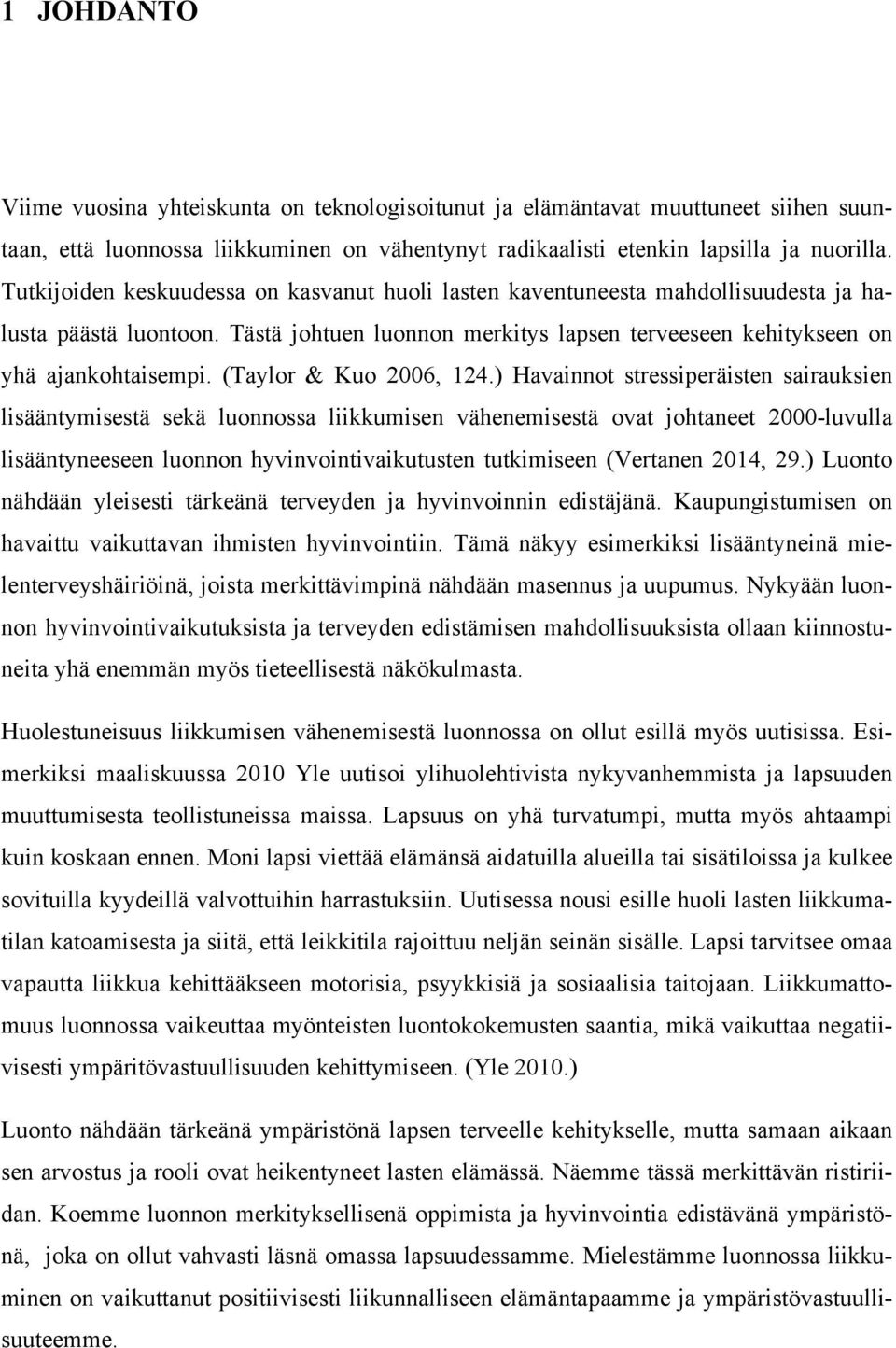 (Taylor & Kuo 2006, 124.