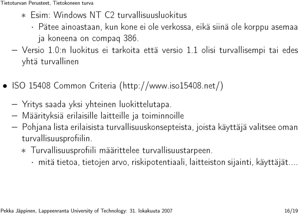 net/) Yritys saada yksi yhteinen luokittelutapa.